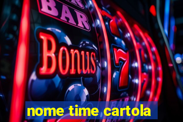 nome time cartola